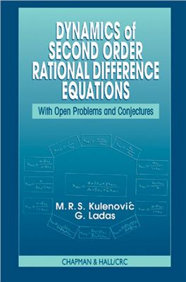 Kulenovic M.R., Ladas G. Dynamics of Second Order Rational Difference Equations: With Open Problems and Conjectures