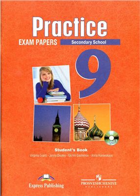 Evans Virginia, Dooley Jenny and others. Practice Exam Papers Secondary School 9