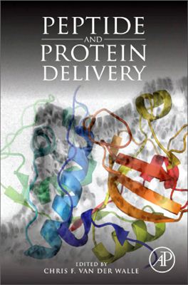 Van Der Walle C. (Ed.). Peptide and Protein Delivery