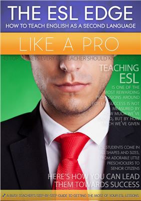 The ESL Edge: How to Teach ESL Like a Pro