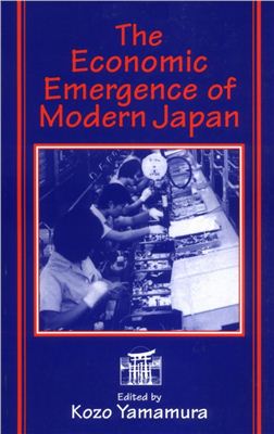 Yamamura Kozo (ed.). The Economic Emergence of Modern Japan