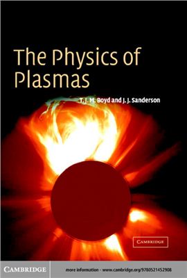 Boyd T.J.M., Sanderson J.J. The Physics of Plasmas