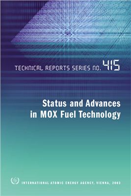 Status and Advances in MOX Fuel Technology