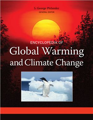 Philander S.G. (Ed.) Encyclopedia of Global Warming and Climate Change