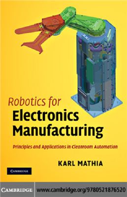 Mathia K. Robotics For Electronics Manufacturing