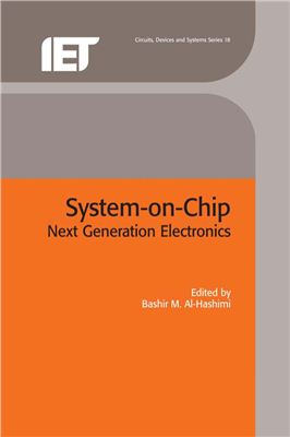 Al-Hashimi B.M. System-on-Chip Next Generation Electronics