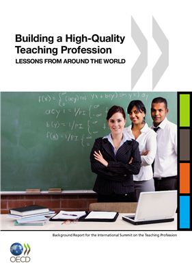 Building a High-Quality Teaching Profession: Lessons From Around The World