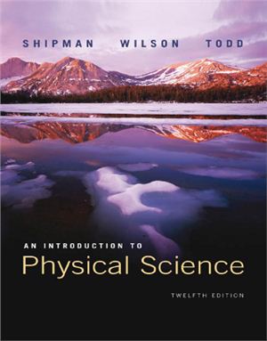 Shipman J., Wilson J.D., Todd A. An Introduction to Physical Science