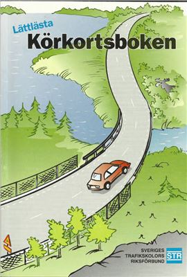 Sveriges Trafikskolors Riksförbund. Lättlästa körkortsboken med CD (PDF+MP3)
