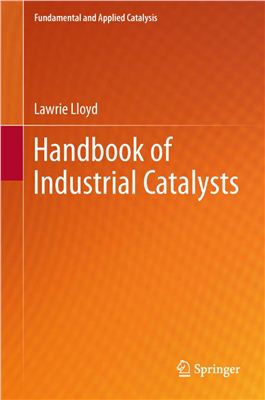 Lloyd L. Handbook of Industrial Catalysts