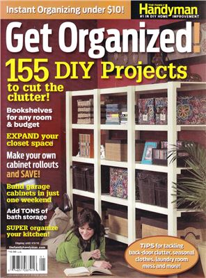 The Family Handyman 2010. Special Publication - Get Organized