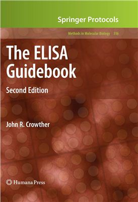 Crowther J.R. (Ed.). The ELISA Guidebook (Second Edition)