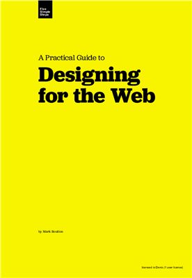 Boulton Mark. A Practical Guide to Designing for the Web