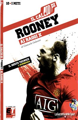I Miti del Calcio 2011 №10 Wayne Rooney