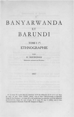 Bourgeois R. Banyarwanda et Barundi: Ethnographie