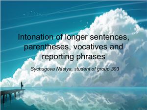Intonation of longer sentences, parentheses, vocatives and reporting phrases