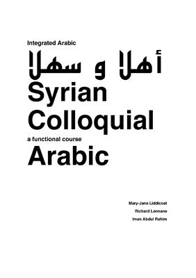 Liddicoat M.-J., Lennane R., Rahim I.A. Syrian Colloquial Arabic