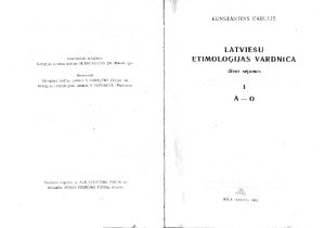 Karulis K. Latviešu etimologijas vārdnīca. T. 1