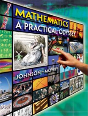Johnson D.B., Mowry T.A. Mathematics: A Practical Odyssey