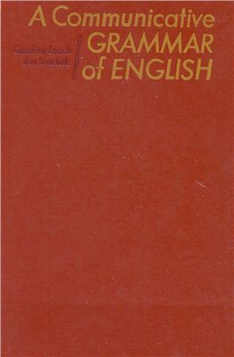 Leech Geoffrey, Svartvik Jan. A Communicative Grammar of English