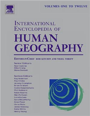 Kitchin R., Thrift N. (eds.) International Encyclopedia of Human Geography. Vol. 1-12