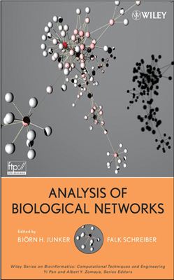 Junker B.H., Schreiber F. (Eds.) Analysis of Biological Networks