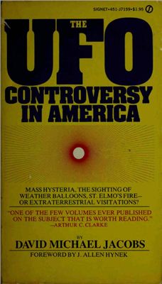 Jacobs David. The UFO Controversy In America