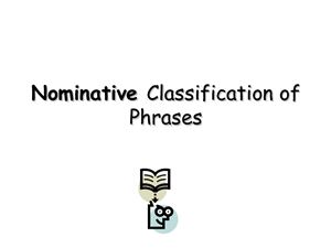 Nominative Classification of Phrases (Syntagmatic Connections of Words)