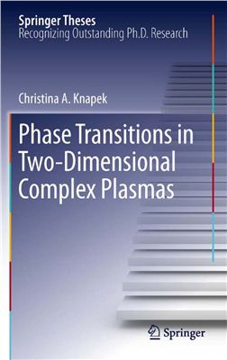 Knapek Ch.A. Phase Transitions in Two-Dimensional Complex Plasmas