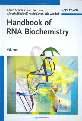 Hartmann R.K., Bindereif A. et al. (Eds.) Handbook of RNA Biochemistry