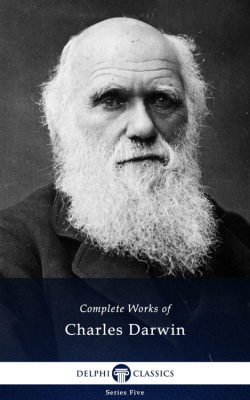 Darwin Charles. The Complete Works of Charles Darwin