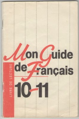 Ангелевич А.Е., Золотницкая С.П. Mon Guide de Français. Livre de lecture
