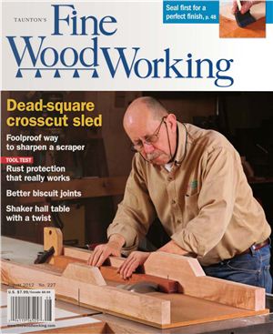 Fine Woodworking 2012 №227 August