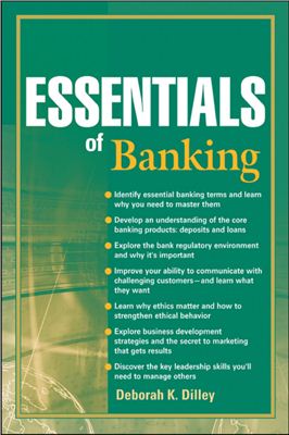 Deborah Dilley. Essentials of Banking