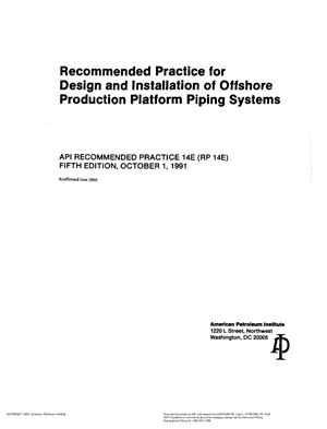 API RP 14E-1991 Recommended Practice for Design and Installation of Offshore Production Platform Piping Systems