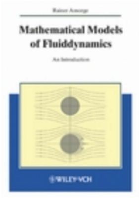 Ansorge R. Mathematical Models of Fluiddynamics: Modelling, Theory, Basic Numerical Facts - An Introduction