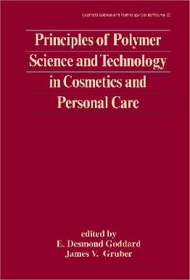 Goddard E.D., Gruber J.V. (Eds.) Principles of Polymer Science and Technology in Cosmetics and Personal Care