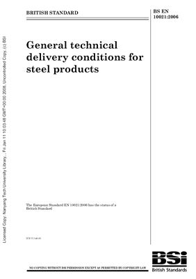BS EN 10021: 2006 General technical delivery conditions for steel products (Eng)