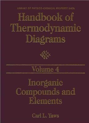 Yaws Carl L. Handbook of Thermodynamic Diagrams, Volume 4
