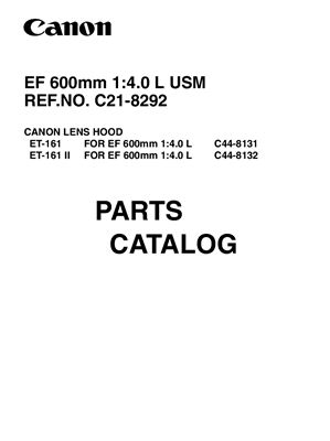Объектив Canon EF 600mm 1: 4.0 L USM Каталог Деталей (C21-8292)