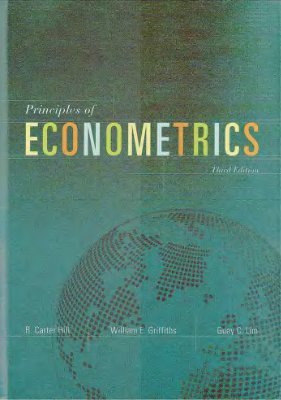 Hill R.C., Griffiths W.E., Lim G.C. Principles of Econometrics, 3Ed