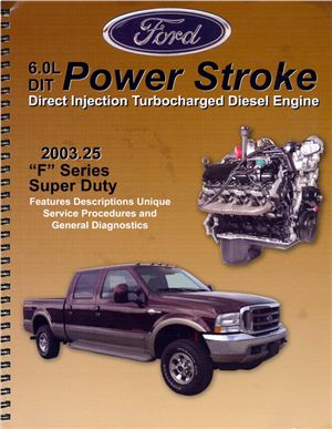 6.0L Power Stroke Direct Ignition Turbocharged Diesel Engine