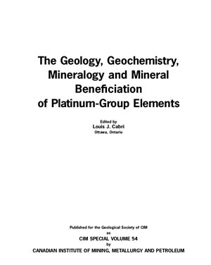Cabri L.J. The Geology, Geochemistry, Mineralogy and Mineral Bene?ciation of Platinum-Group Elements