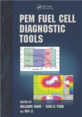 Wang H. e.a. (ed.). PEM Fuel Cell Durability Handbook, Two-Volume Set: PEM Fuel Cell Diagnostic Tools