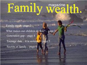 Family wealth (Семейные ценности)