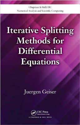 Geiser J. Iterative Splitting Methods for Differential Equations