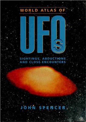 Spencer John. World Atlas of UFO
