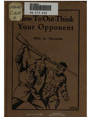 Williams Al. How to Out-Think Your Opponent or T.N. Tactics for Close-in Fighting