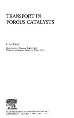 Jackson R. Transport in porous catalysts