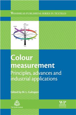 Gulrajani M.L. (Ed.) Colour Measurement: Principles, Advances and Industrial Applications